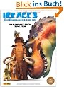 Ice Age 3, Die Dinosaurier sind los! Das gro�e Buch zum Film: Das gro�e Buch zum Film