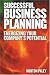 Book Successful Business Planning: Energizing Your Company's Potential