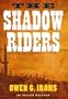 The Shadow Riders
