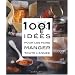 1001 Id�es pour les faire manger toute l'ann�e