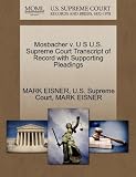 Mosbacher v. U S U.S. Supreme Court Transcript of Record with Supporting Pleadings