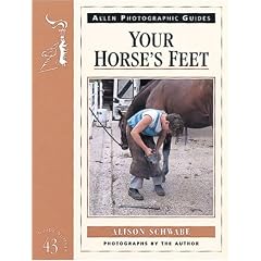 Your Horse's Feet (Allen Photographic Guides)