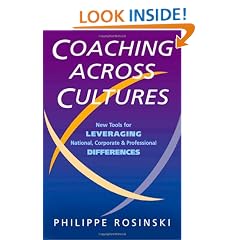 Coaching Across Cultures: New Tools for Leveraging National, Corporate and Professional Differences