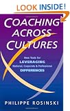 Coaching Across Cultures: New Tools for Leveraging National, Corporate and Professional Differences