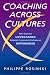 Image of Coaching Across Cultures: New Tools for Leveraging National, Corporate, and Professional Differences