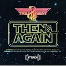 Then & Again