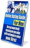 Online Dating Guide For Men - Dating Isn't Fair - Find Out What Women REALLY Want!