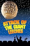 Buy : Mystery Science Theater 3000: Attack of the Giant Leeches