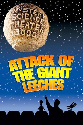 mystery science theater 3000 attack of the giant leeches