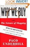 Why We Buy: The Science of Shopping--Updated and Revised for the Internet, the Global Consumer, and Beyond