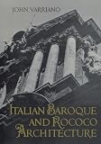 Italian Baroque and Rococo Architecture