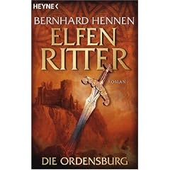 Die Ordensburg. Elfenritter Band 01. (Broschiert)