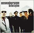 OCEAN COLOUR SCENE / ON THE LEYLINE