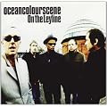 OCEAN COLOUR SCENE / ON THE LEYLINE