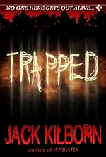 Trapped - A Novel of Terror
