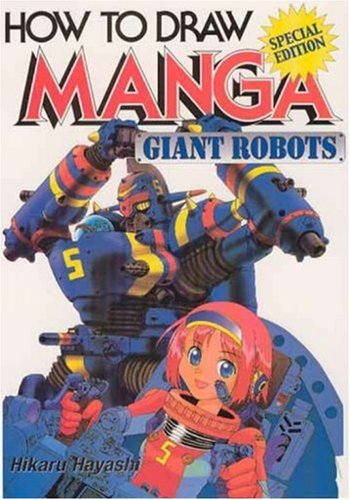 Check For Discount Price For How To Draw Manga Volume 12: Giant Robots (How to Draw Manga (Graphic-Sha Unnumbered)) (v. 12)