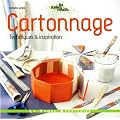 Cartonnage : Techniques & inspiration
