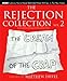 The Rejection Collection Vol. 2: The Cream of the Crap