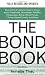 The Bond Book, Third Edition: Everything Investors Need to Know About Treasuries, Municipals, GNMAs, Corporates, Zeros, Bond Funds, Money Market Funds, and More