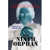 The Ninth Orphan ~ James Morcan