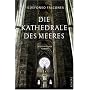 Die Kathedrale des Meeres