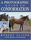 A Photographic Guide to Conformation: New Edition