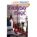 Everyday Magic: Spells & Rituals for Modern Living