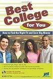 Best College for You: How to Find the Right Fit and Save Big Money