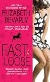 Fast  &  Loose