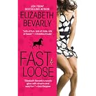 Fast and Loose (Berkley Sensation) by Elizabeth Bevarly