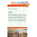 Die Entdeckung des Seewegs nach Indien: 1497-1499