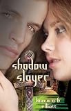 Shadow Slayer