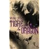 Tigre et Dragon, Tome 3 : Troisi�me �poque : Li Mubai, l'�p�e pr�cieuse