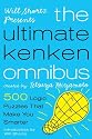 Will Shortz Presents The Ultimate KenKen Omnibus: 500 Easy to Hard Logic Puzzles That Make You Smarter