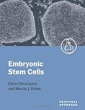 Embryonic Stem Cells: A Practical Approach (The Practical Approach Series)