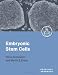 Embryonic Stem Cells: A Practical Approach (The Practical Approach Series)