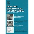 Click here to buy Orofacial Pain and Dysfunction, An Issue of Oral and Maxillofacial Surgery Clinics... by Gary Klasser and Ramesh Balasubramaniam.