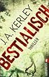 Bestialisch (Ein Carson-Ryder-Thriller)