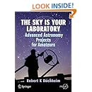 The Sky is Your Laboratory: Advanced Astronomy Projects for Amateurs (Springer Praxis Books)