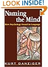 Naming the Mind: How Psychology Found Its Language