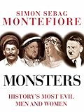 Monsters : history's most evil men and women