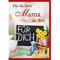 F�r die beste Mama der Welt