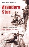 Arandora Star. Dall'oblio alla memoria-From oblivion to memory. Ediz. inglese