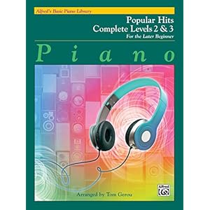 Alfred's Basic Piano Library Popular Hits Complete, Bk 2 & 3: For the Later Beginner
