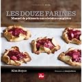Les douze farines - Manuel de p�tisserie aux c�r�ales compl�tes