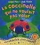 La coccinelle qui ne voulait pas voler