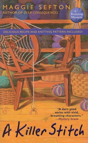 A Killer Stitch (Knitting Mysteries, No. 4)