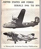 United States Air Force serials, 1946 to 1974