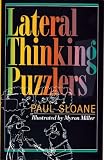 By Paul Sloane Lateral Thinking Puzzlers (Paperback) June 30, 1992