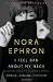 I Feel Bad About My Neck: And Other Thoughts on Being a Woman